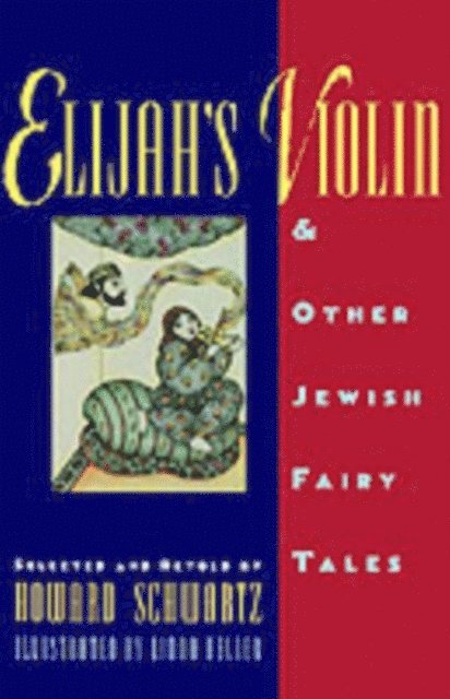 Elijah's Violin and Other Jewish Fairy Tales, E-bok
