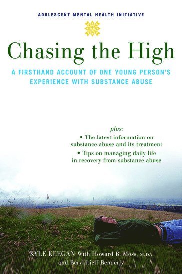 Kyle Keegan, Howard B. Moss - Chasing the High, Häftad