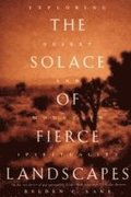 The Solace of Fierce Landscapes