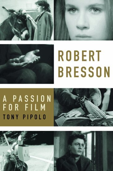 Tony Pipolo - Robert Bresson, Inbunden. Tillgänglighet: Lägg i varukorg