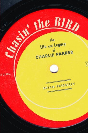 Brian Priestley - Chasin' The Bird, Häftad