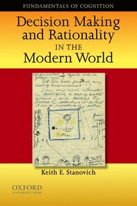 Decision Making and Rationality in the Modern World