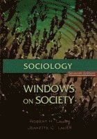 Robert H. Lauer, Jeanette C. Lauer - Sociology: Windows on Society: An Anthology, Häftad