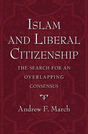 Andrew F. March - Islam and Liberal Citizenship, Inbunden. Tillgänglighet: Lägg i varukorg