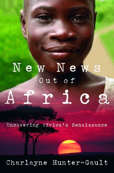 Charlayne Hunter-Gault - New News Out of Africa, Häftad