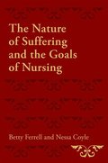 The Nature of Suffering and the Goals of Nursing