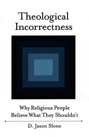 Jason Slone - Theological Incorrectness, Häftad. Tillgänglighet: Lägg i varukorg