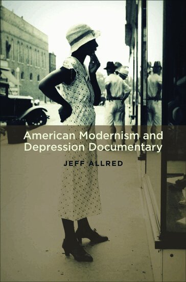 Jeff Allred - American Modernism and Depression Documentary, Inbunden. Tillgänglighet: Lägg i varukorg