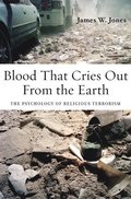 Blood That Cries Out From the Earth