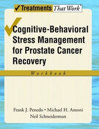 Cognitive-Behavioral Stress Management for Prostate Cancer Recovery: Workbook