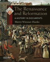 Merry E. Wiesner - Renaissance and Reformation: A History in Documents, Häftad. Tillgänglighet: Lägg i varukorg