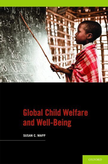 Susan C. Mapp - Global Child Welfare and Well-Being, Häftad