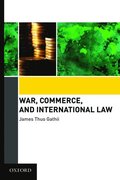 War, Commerce, and International Law