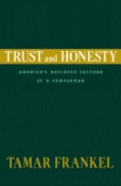 Tamar Frankel - Trust and Honesty, E-bok. Tillgänglighet: Lägg i varukorg