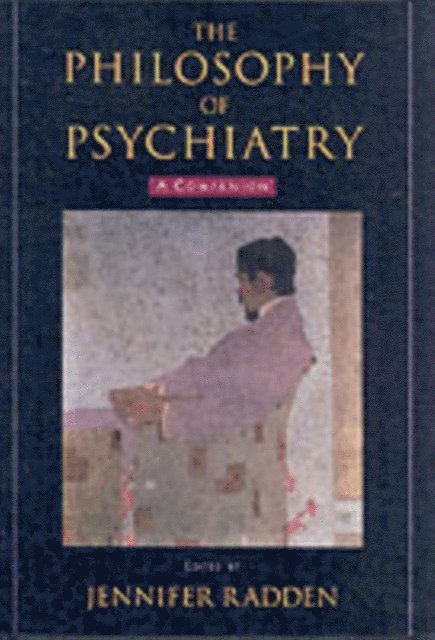Jennifer Radden - Philosophy of Psychiatry, E-bok