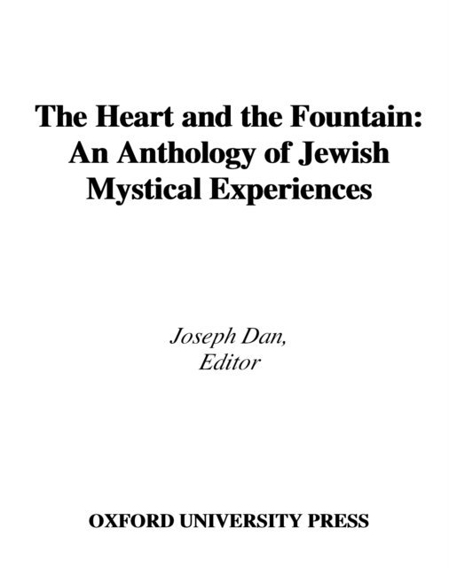 Joseph Dan - Heart and the Fountain, E-bok