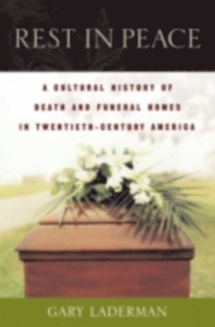 Gary Laderman - Rest in Peace, E-bok