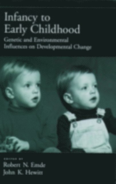 John K. Hewitt, Robert N. Emde - Infancy to Early Childhood, E-bok