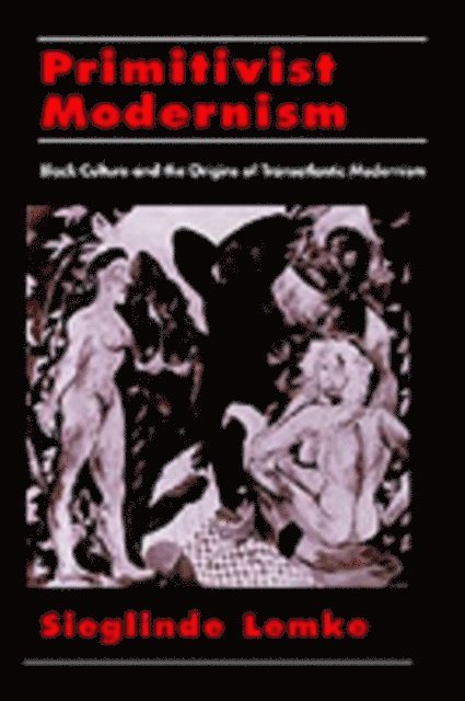Sieglinde Lemke - Primitivist Modernism, E-bok