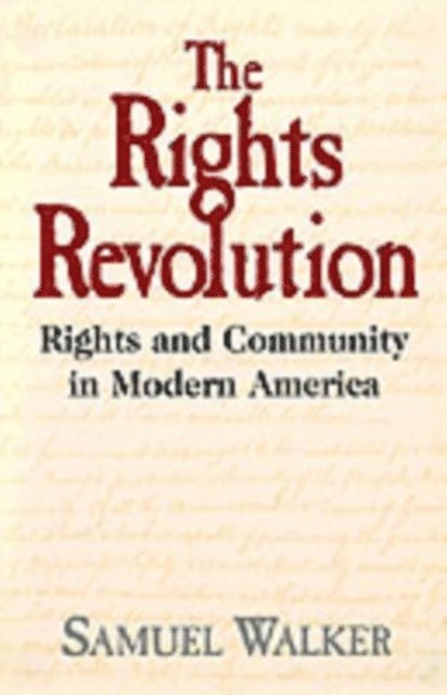 Samuel Walker - Rights Revolution, E-bok