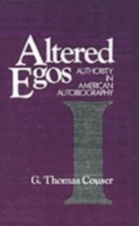 G. Thomas Couser - Altered Egos, E-bok