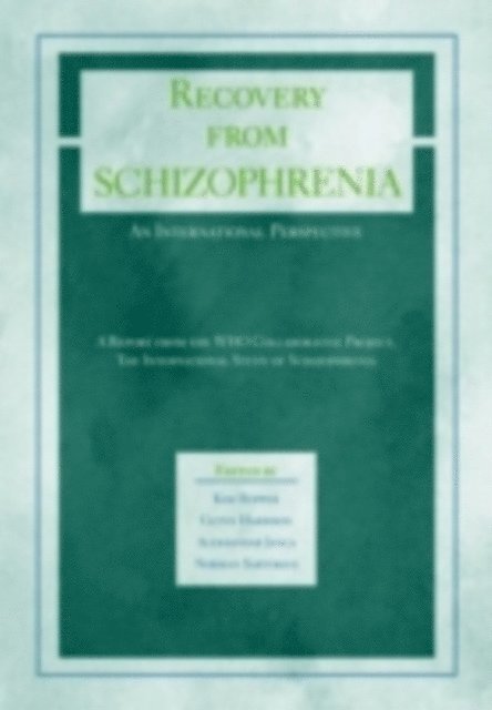Recovery from Schizophrenia: An International Perspective