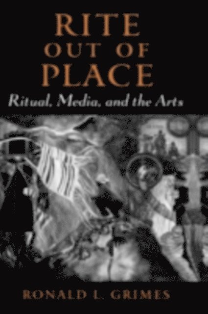Ronald L. Grimes - Rite out of Place, E-bok