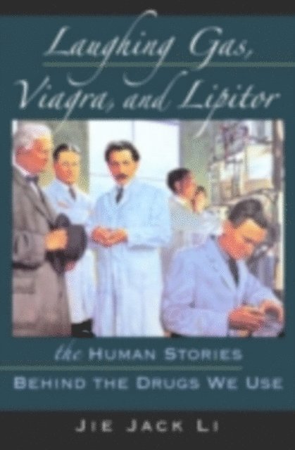 Jie Jack Li - Laughing Gas, Viagra, and Lipitor, E-bok