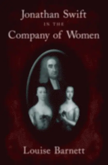 Louise Barnett - Jonathan Swift in the Company of Women, E-bok. Tillgänglighet: Lägg i varukorg