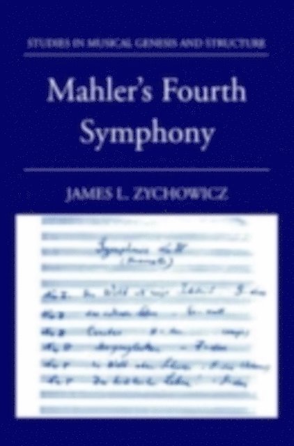 James L. Zychowicz - Mahler's Fourth Symphony, E-bok
