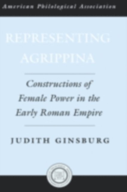 Judith Ginsburg, Eric Gruen - Representing Agrippina, E-bok
