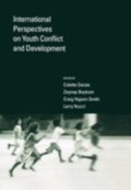 International Perspectives on Youth Conflict and Development