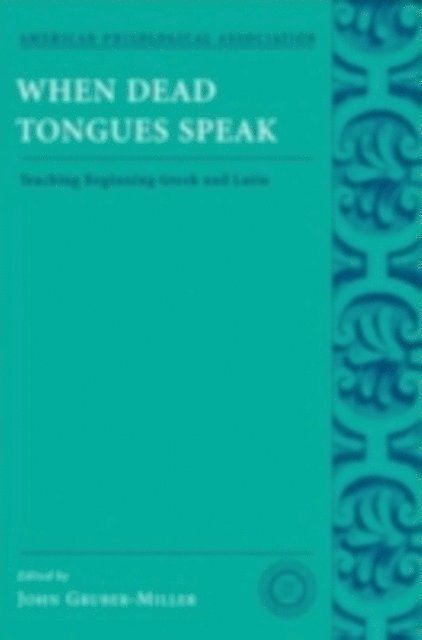 John Gruber-Miller - When Dead Tongues Speak, E-bok