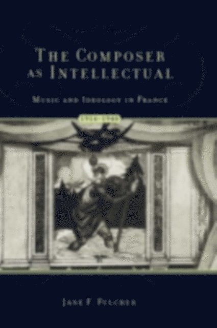 Jane F. Fulcher - Composer As Intellectual, E-bok
