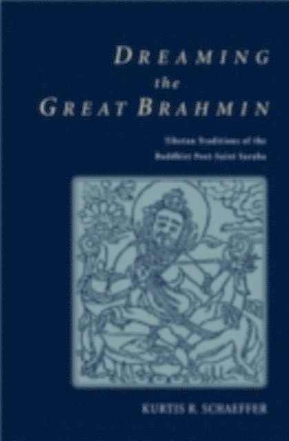 Kurtis R. Schaeffer - Dreaming the Great Brahmin, E-bok