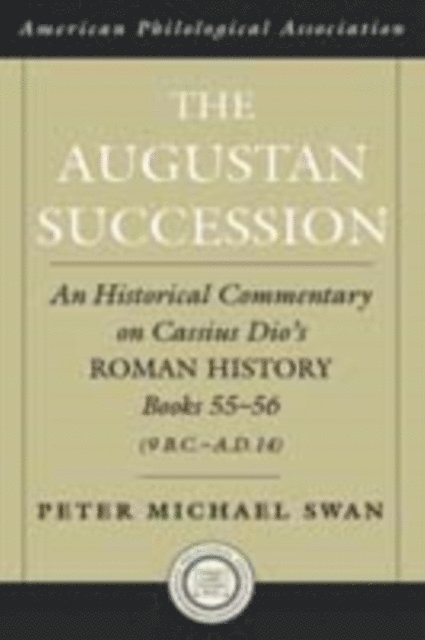 Peter Michael Swan - Augustan Succession, E-bok