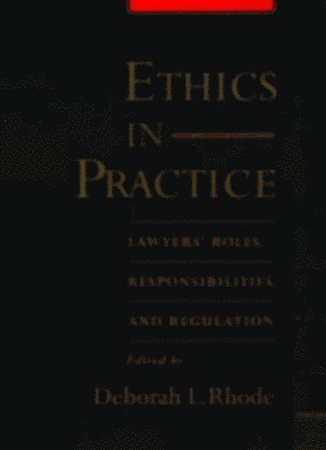 Deborah L. Rhode - Ethics in Practice, E-bok