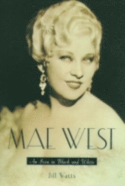 Jill Watts - Mae West, E-bok