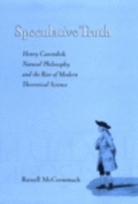Russell McCormmach - Speculative Truth, E-bok