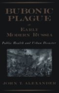 Bubonic Plague in Early Modern Russia