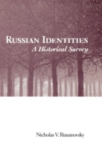 Nicholas V. Riasanovsky - Russian Identities, E-bok