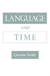 Quentin Smith - Language and Time, E-bok