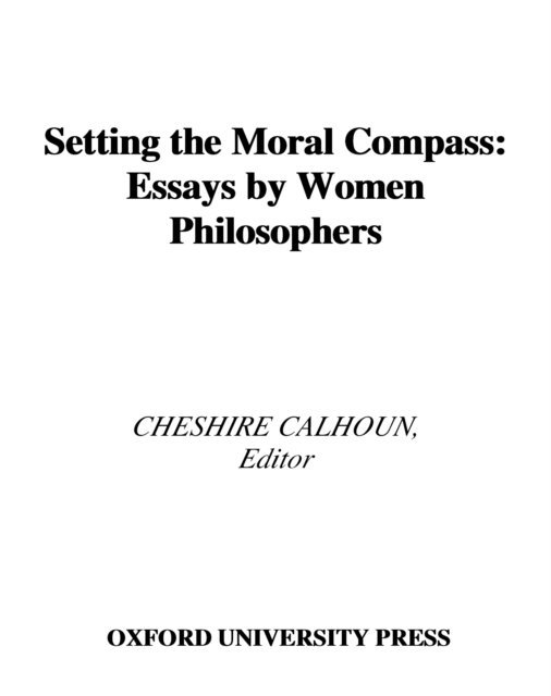 Cheshire Calhoun - Setting the Moral Compass, E-bok. Tillgänglighet: Lägg i varukorg