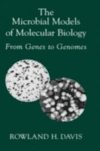 Rowland H. Davis - Microbial Models of Molecular Biology, E-bok. Tillgänglighet: Lägg i varukorg