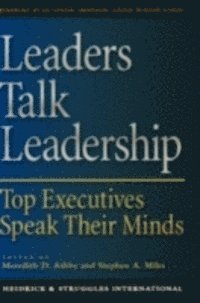 Stephen A. Miles, Meredith D. Ashby - Leaders Talk Leadership, E-bok. Tillgänglighet: Lägg i varukorg