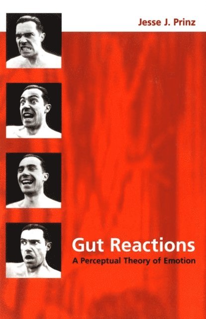 Jesse J. Prinz - Gut Reactions, E-bok