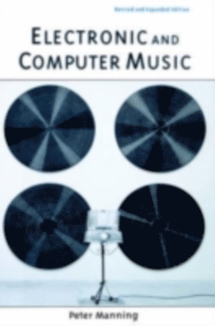 Peter Manning - Electronic and Computer Music, E-bok