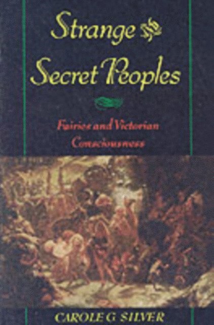Carole G. Silver - Strange and Secret Peoples, E-bok