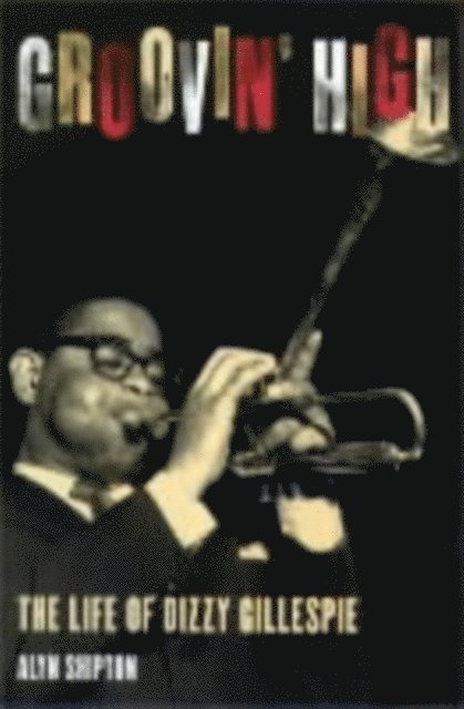Alyn Shipton - Groovin' High, E-bok
