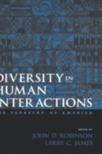 Larry C. James, John D. Robinson - Diversity in Human Interactions, E-bok